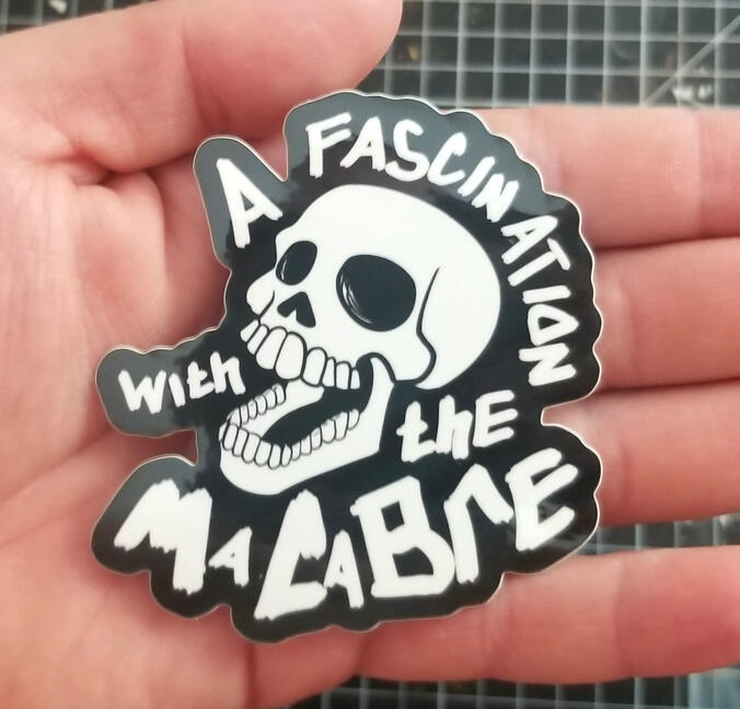 A Fascination With The Macabre